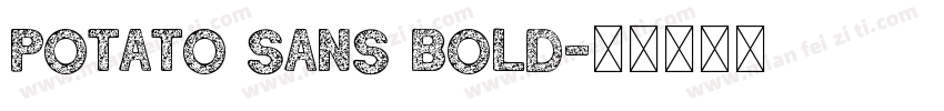 potato sans bold字体转换